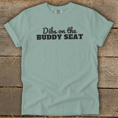 Dibs on the Buddy Seat Signature Tee