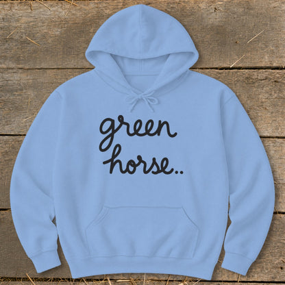 Light blue hoodie with "green horse.." in black cursive text.