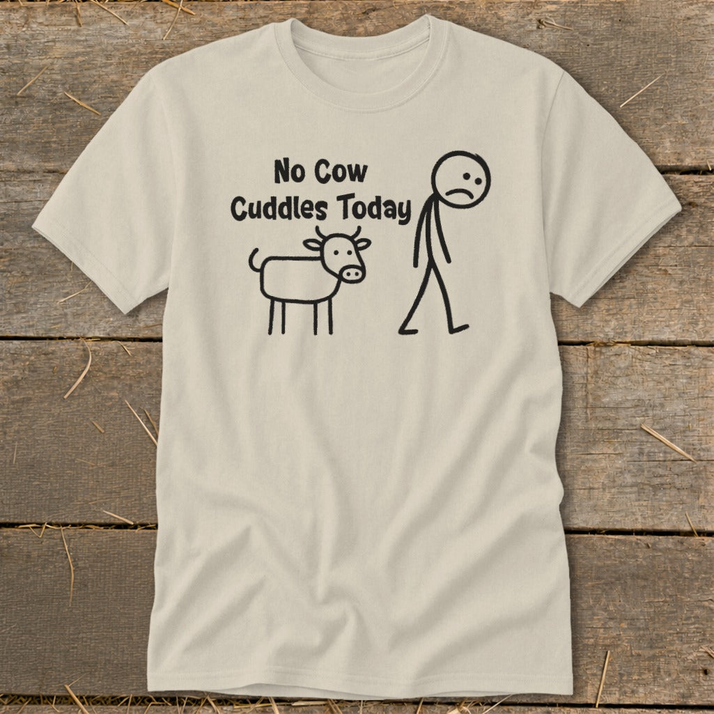 T-shirt with stick figure and cow graphic and text "No Cow Cuddles Today".
