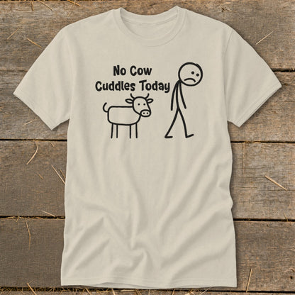 T-shirt with stick figure and cow graphic and text "No Cow Cuddles Today".