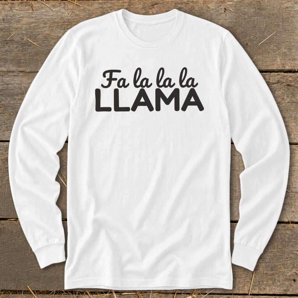 White long sleeve shirt with "Fa la la la la LLAMA" text.