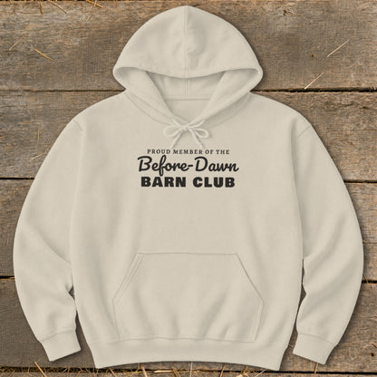 Cream hoodie with "Proud Member of the Before-Dawn Barn Club" text.