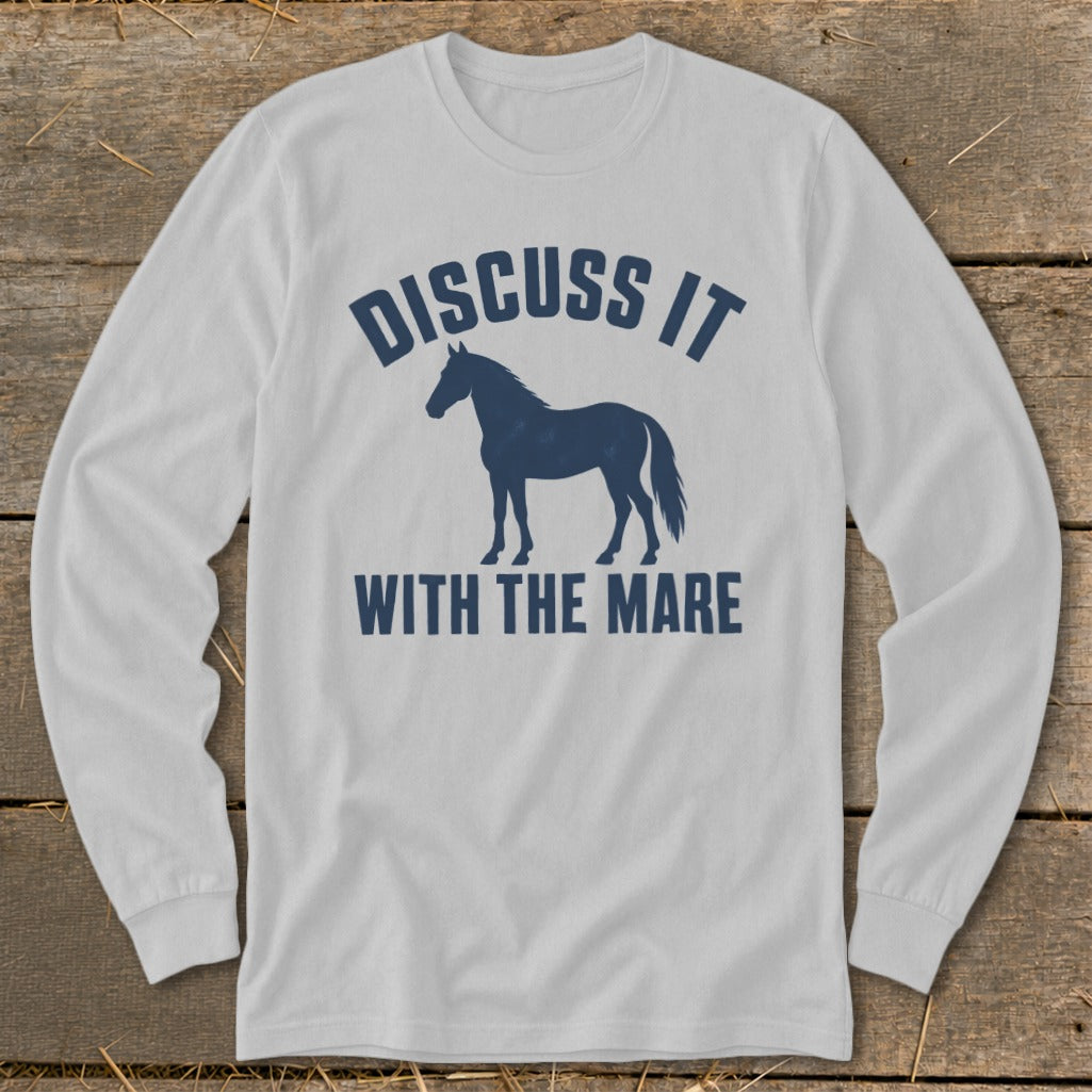 Gray long sleeve shirt with a dark blue horse graphic and text "DISCUSS IT WITH THE MARE".