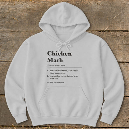 White hoodie with "Chicken Math" definition printed on the front.