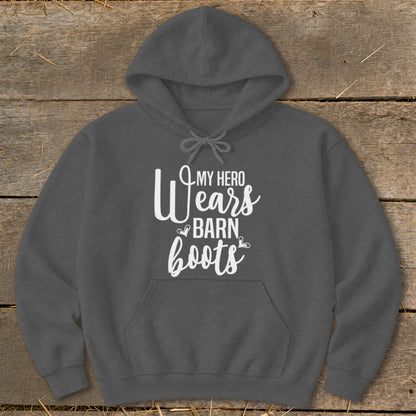 Gray hoodie with white text "MY HERO Wears BARN boots"