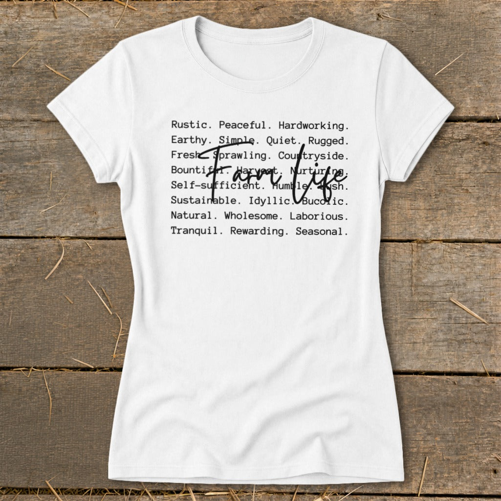 White t-shirt with "Farm Life" text and descriptive words.