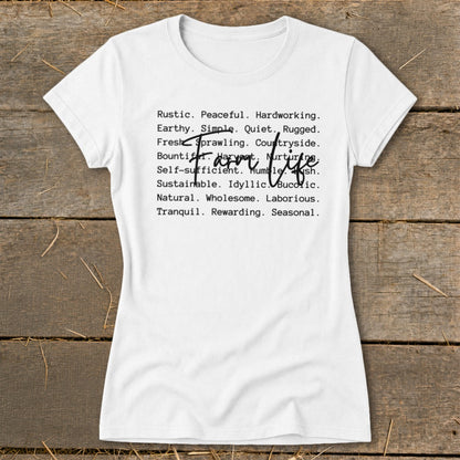 White t-shirt with "Farm Life" text and descriptive words.