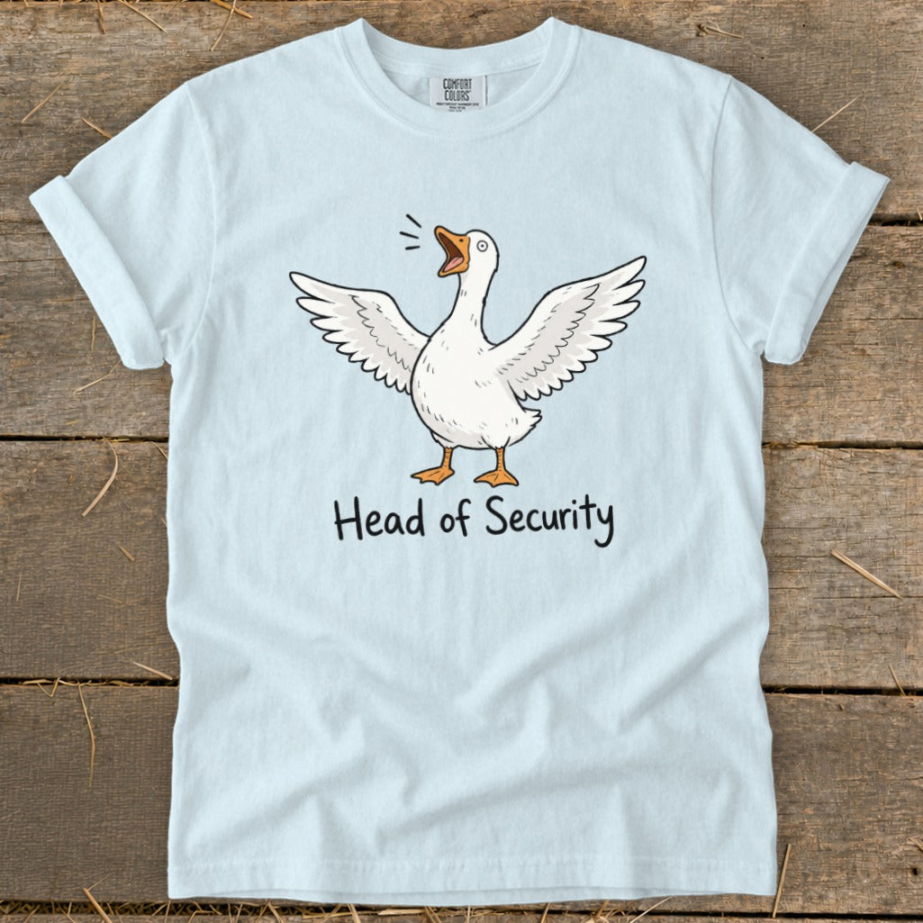 Light blue t-shirt with a cartoon goose and text that says "Head of Security".