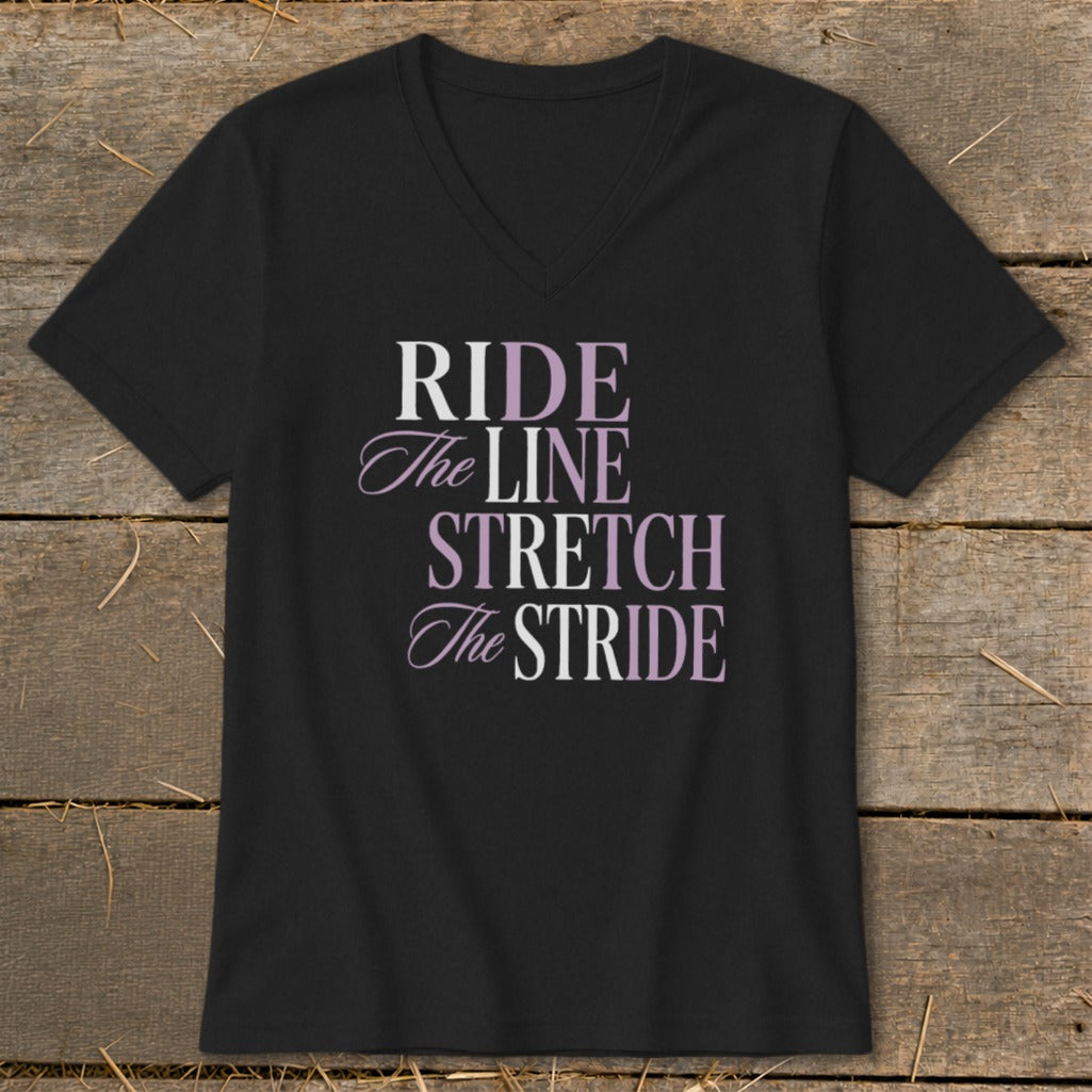 Black v-neck t-shirt with "RIDE The LINE STRETCH The STRIDE" text.