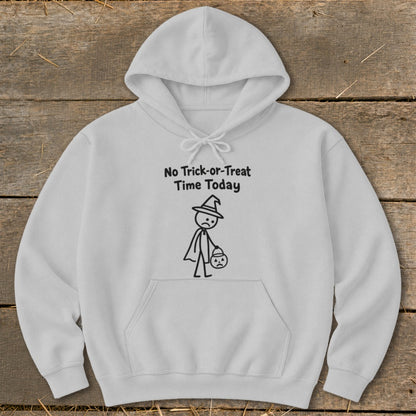 No Trick-or-Treat Time Today Hoodie
