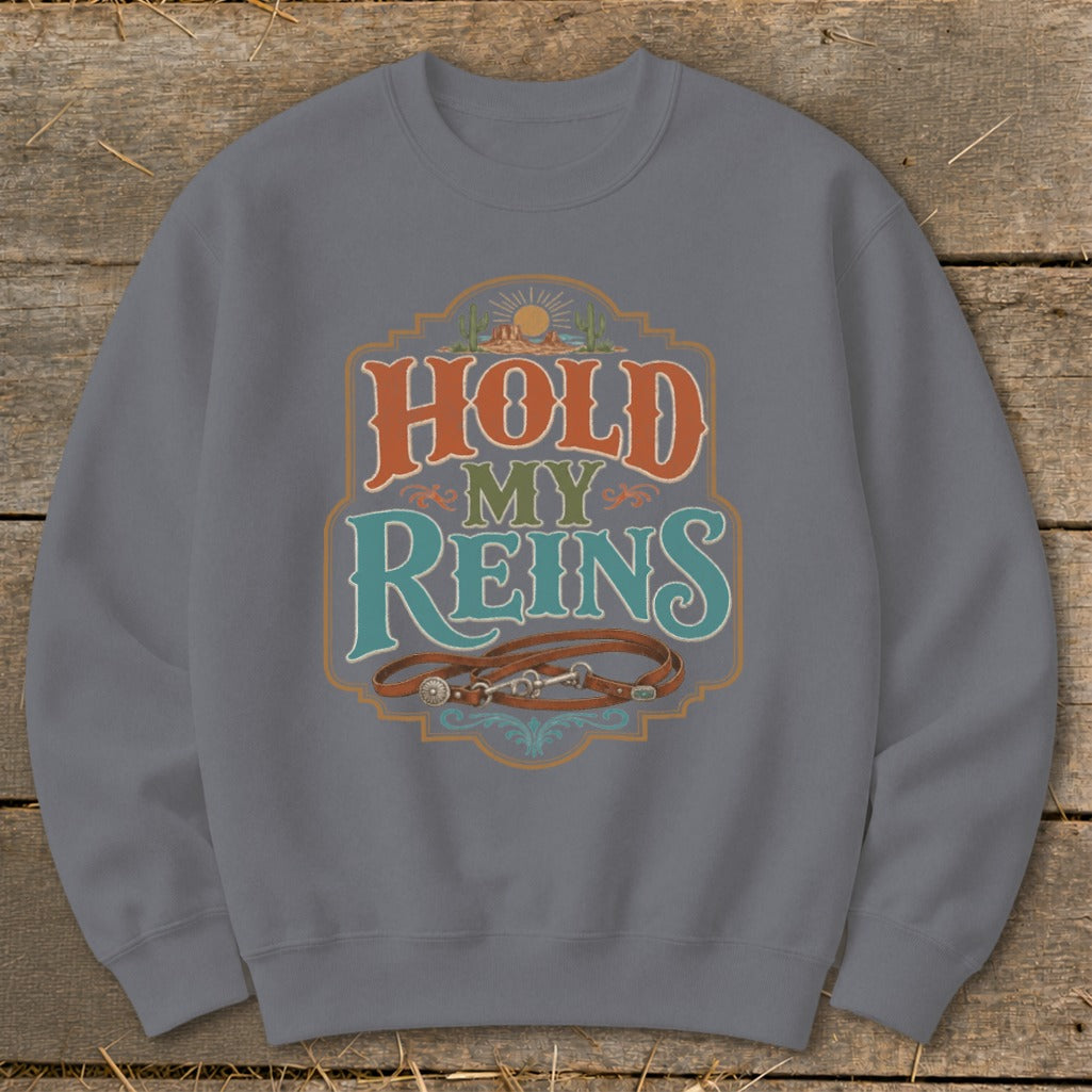 Grey sweatshirt with "HOLD MY REINS" text and western horse reins graphic.