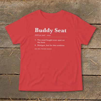Red t-shirt with "Buddy Seat" definition and harvest season reference.