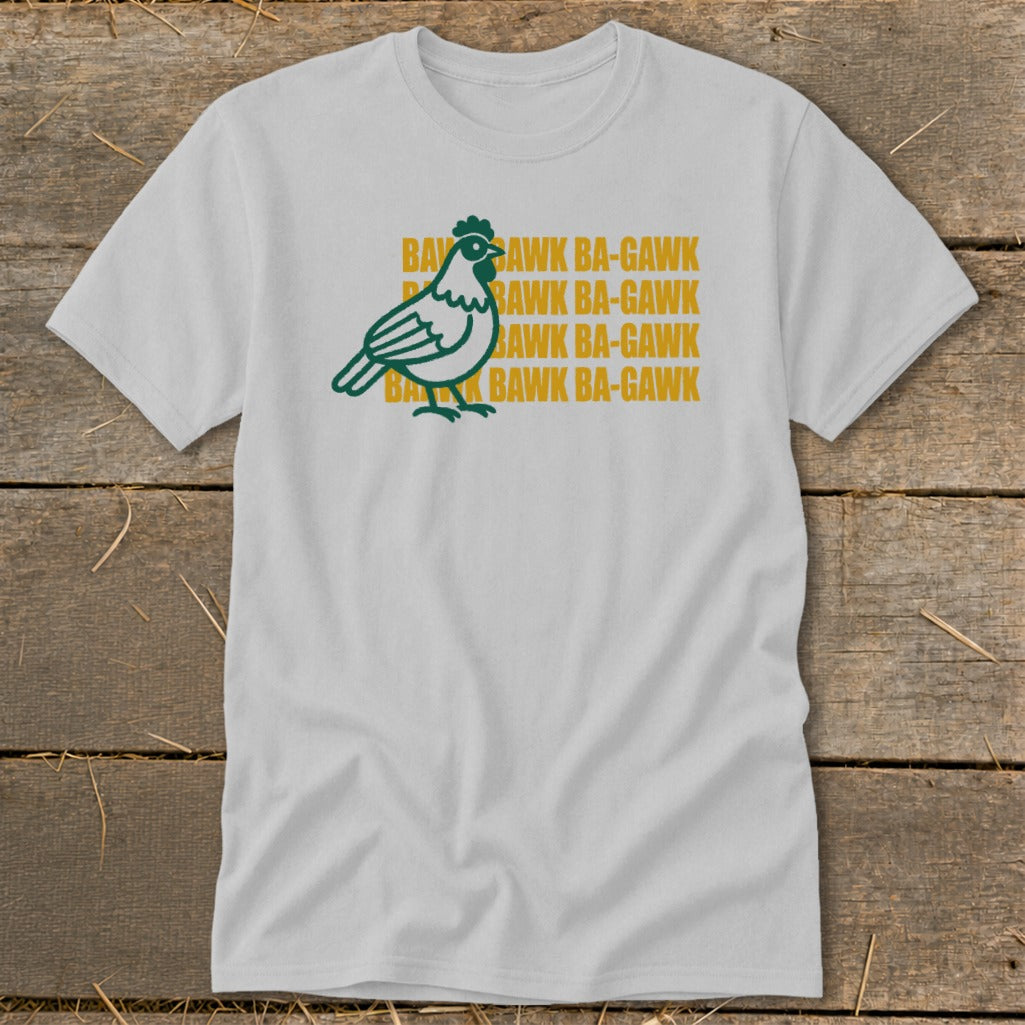 White t-shirt with a cartoon chicken and repeated text "BAWK BA-GAWK".