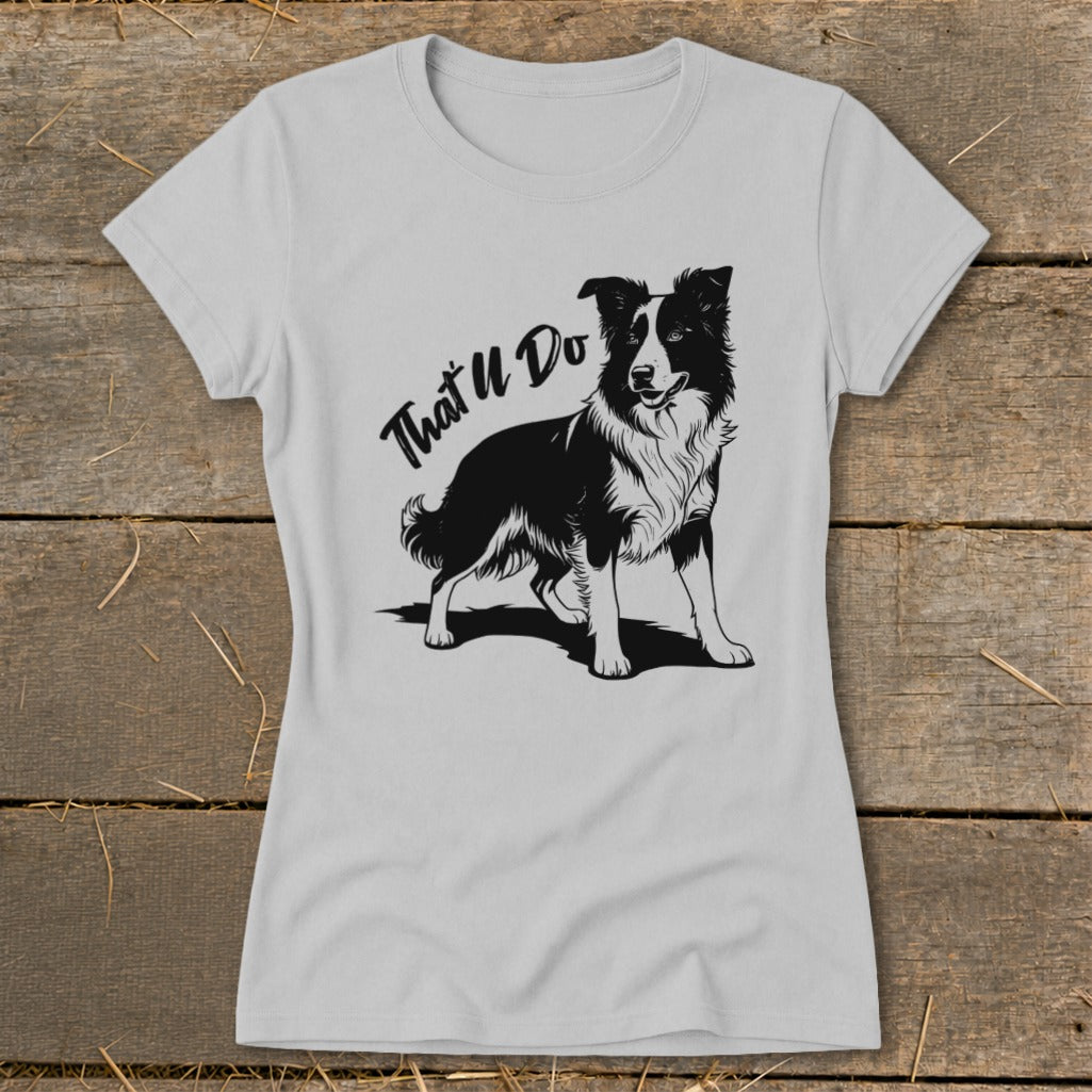 Black and white illustration of a Border Collie dog with "That'll Do" text on a grey t-shirt.