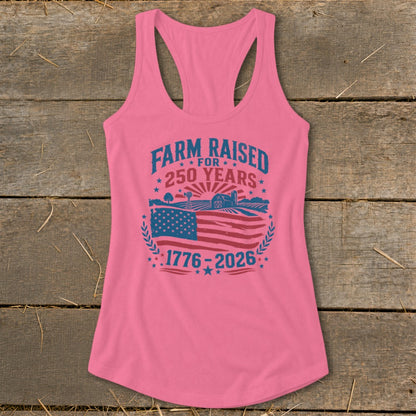 Pink tank top with "Farm Raised For 250 Years 1776-2026" and an American flag graphic.