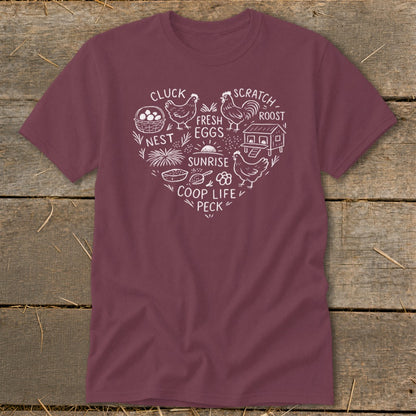Maroon t-shirt with white heart-shaped chicken coop life graphic and text.