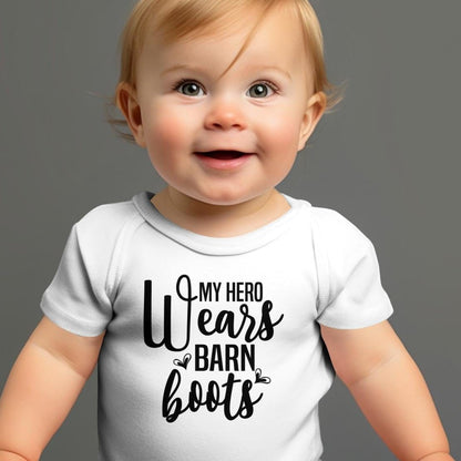 Baby Shirts My Hero Wears Barn Boots - Baby Shirt