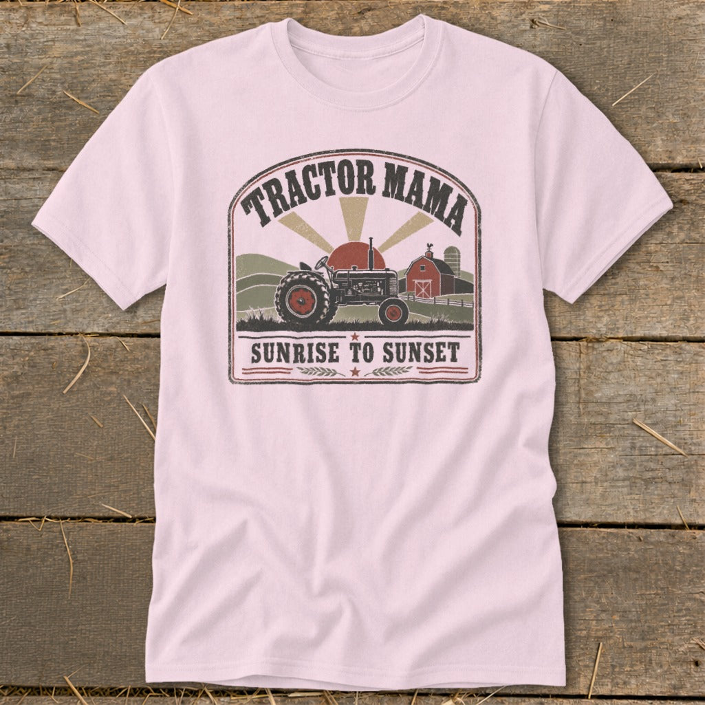 Pink t-shirt with "Tractor Mama Sunrise to Sunset" farm graphic.