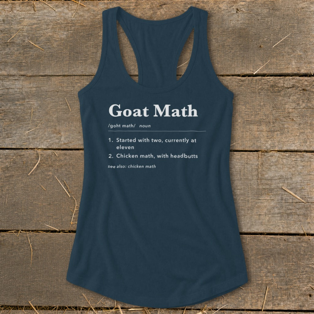 Navy tank top with "Goat Math" definition: "Started with two, currently at eleven," and "Chicken math, with headbutts."