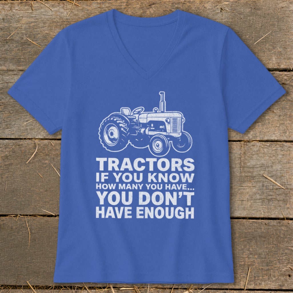 Blue v-neck t-shirt with white tractor graphic and text "Tractors if you know how many you have... you don't have enough."