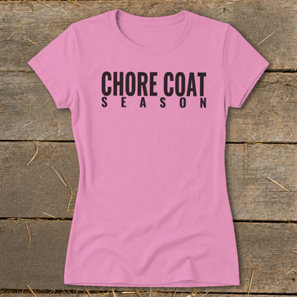 Pink t-shirt with "CHORE COAT SEASON" text.