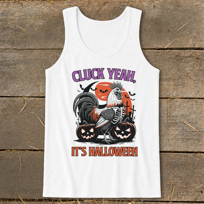 White tank top with skeleton rooster, pumpkins, bats, and text "CLUCK YEAH, IT'S HALLOWEEN".
