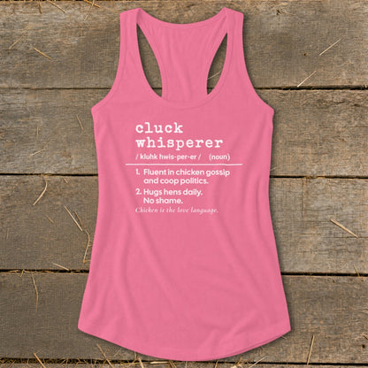 Pink tank top with "Cluck Whisperer" dictionary definition on the front.