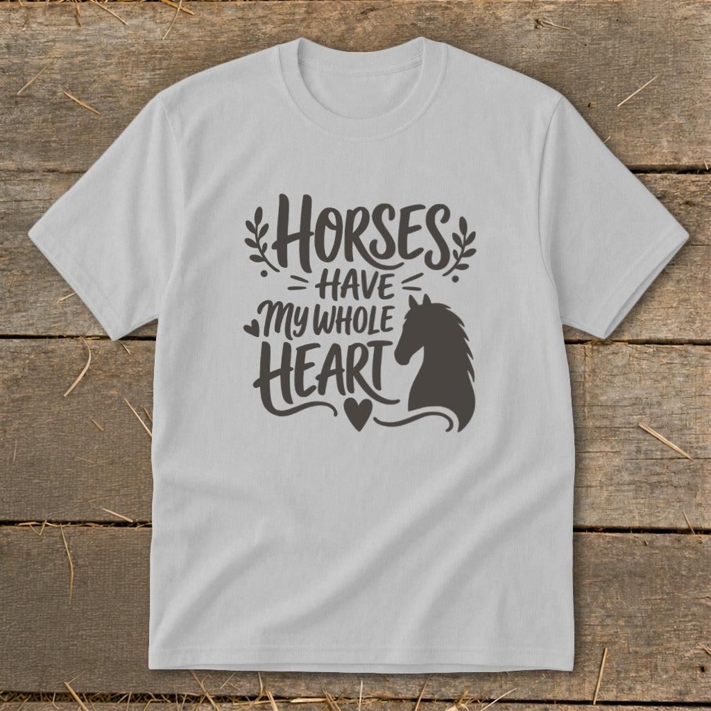 White t-shirt with "Horses Have My Whole Heart" text and horse silhouette.