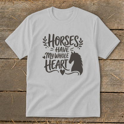 White t-shirt with "Horses Have My Whole Heart" text and horse silhouette.