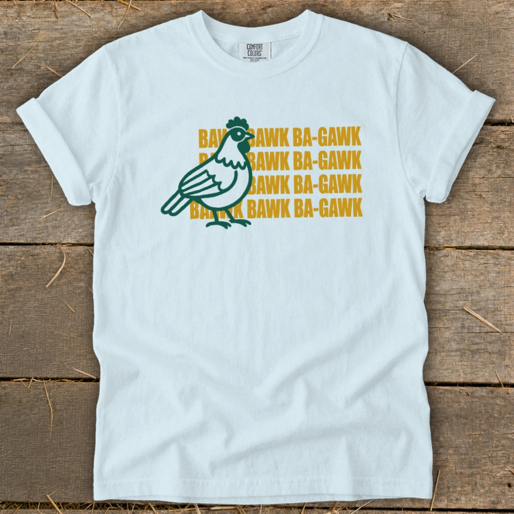 White t-shirt with a green chicken graphic and repeated "Bawk Ba-Gawk" text.