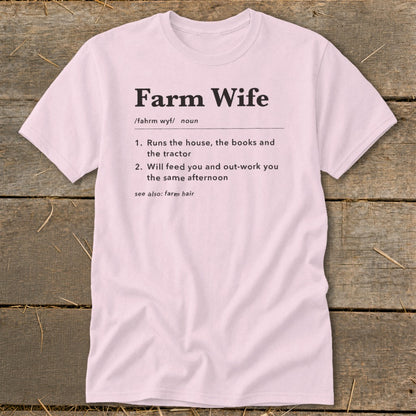 Pink t-shirt with "Farm Wife" definition printed in black text.