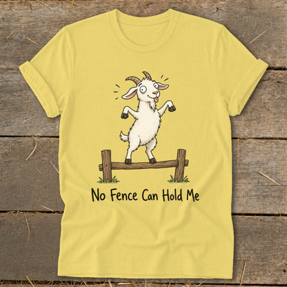 Yellow t-shirt with a cartoon goat standing on a fence, text reads "No Fence Can Hold Me."