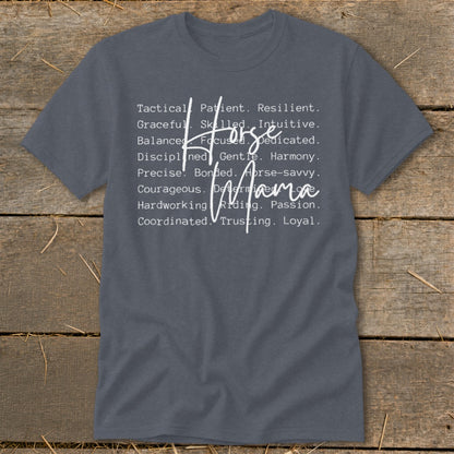 Gray t-shirt with "Horse Mama" and list of traits for a horse lover.