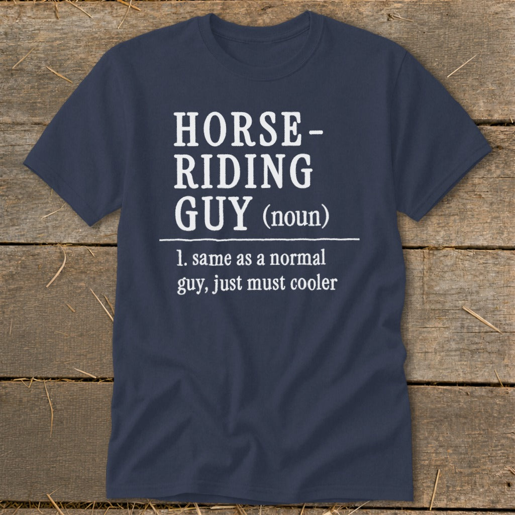 Navy t-shirt with white text defining "Horse-Riding Guy".