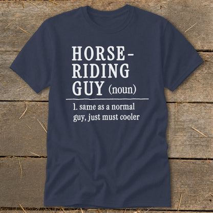 Navy t-shirt with white text defining "Horse-Riding Guy".