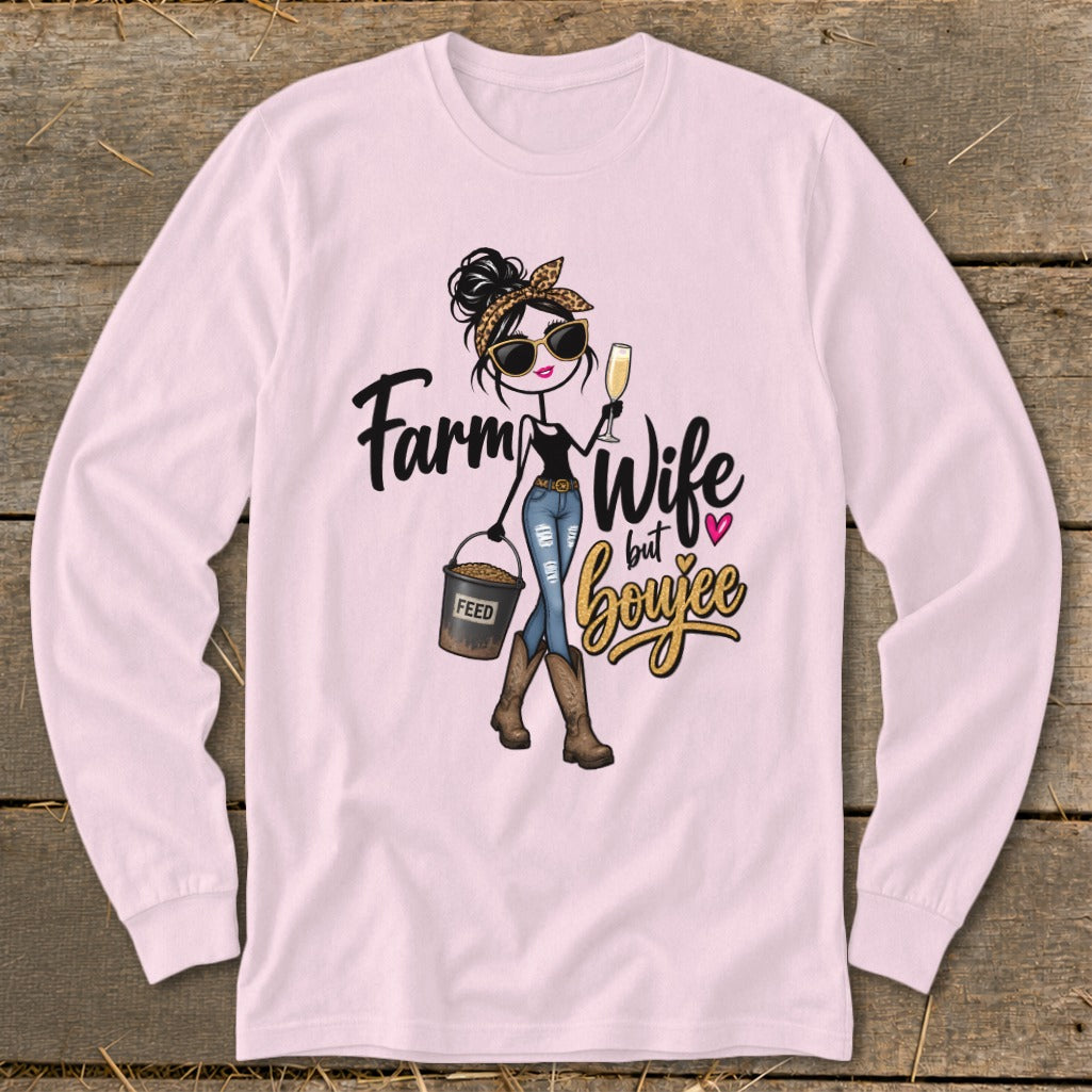 Boujee Farm Wife Long Sleeve Tee