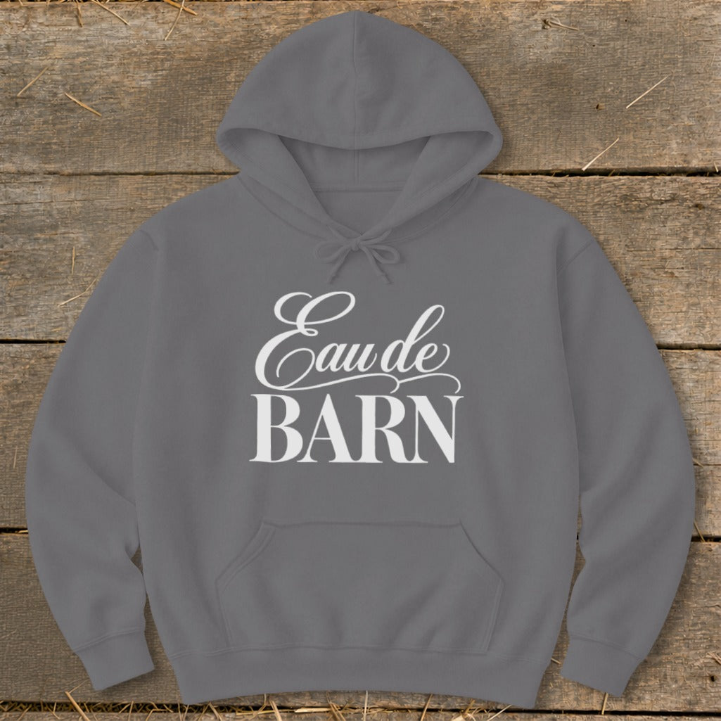 Grey hoodie with white text "Eau de BARN" on the front.