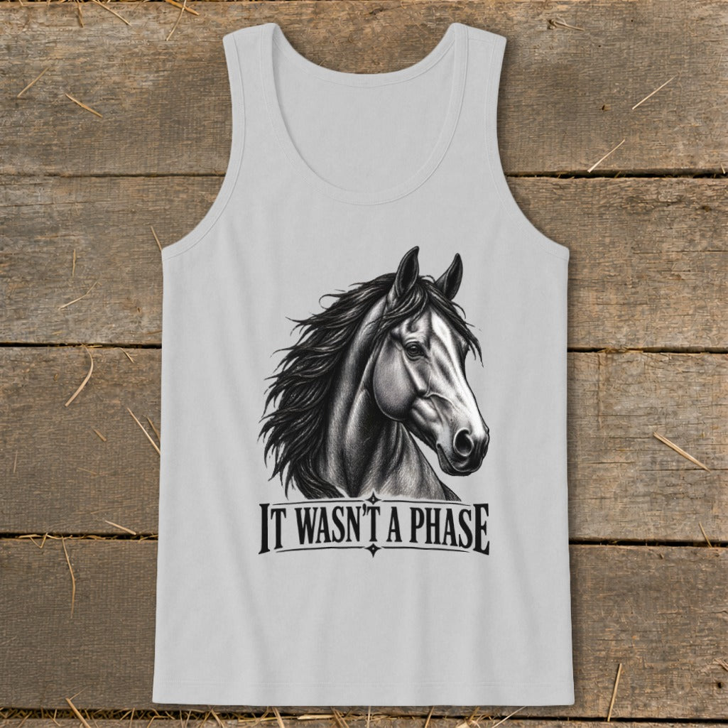 Light gray tank top with a horse head graphic and "IT WASN'T A PHASE" text.
