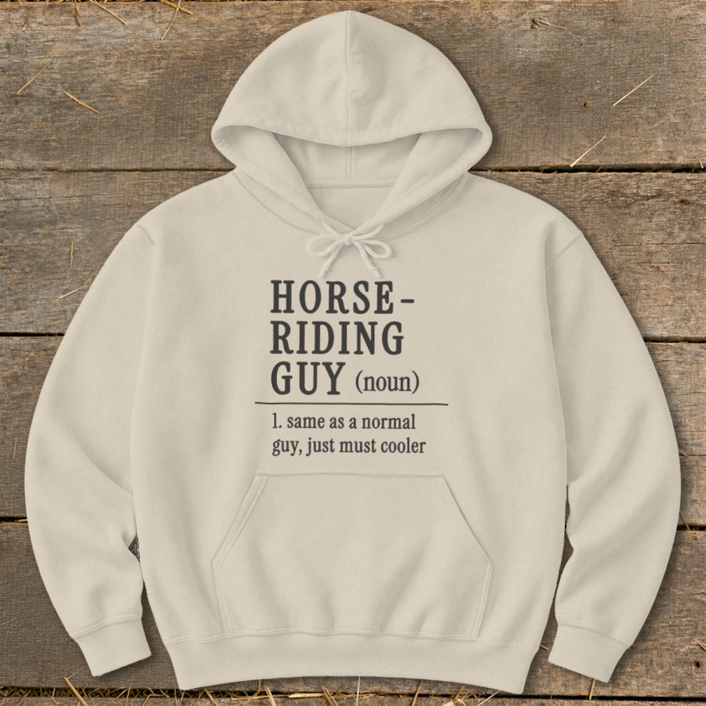Cream hoodie with text "Horse-Riding Guy (noun) 1. same as a normal guy, just must cooler".