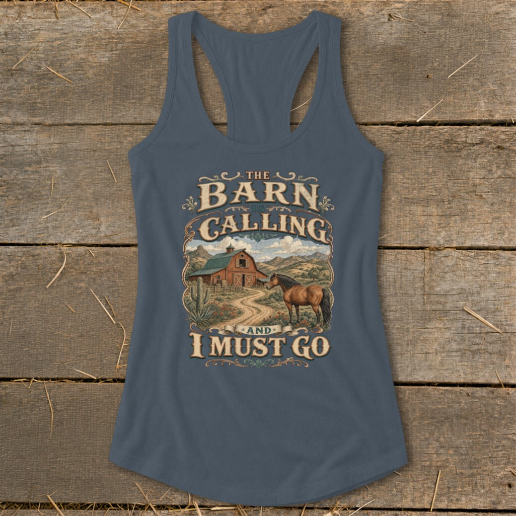 Blue tank top with "The Barn is Calling and I Must Go" western graphic.