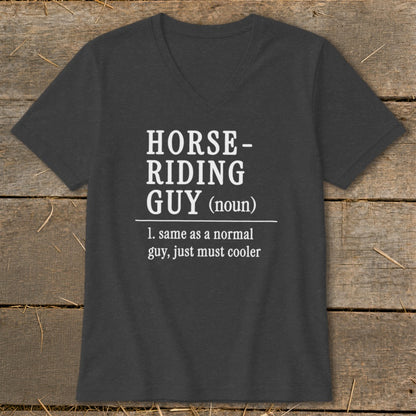 Dark grey v-neck t-shirt with text: "HORSE-RIDING GUY (noun) 1. same as a normal guy, just must cooler"