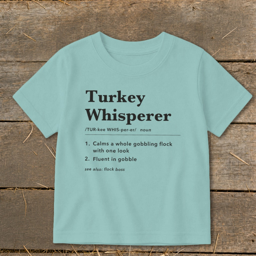 Turkey Whisperer Definition Toddler Tee