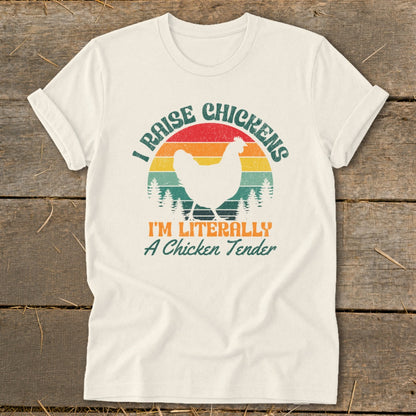 Cream t-shirt with retro sunset, chicken graphic and "I Raise Chickens I'm Literally A Chicken Tender" text.