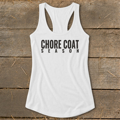 White tank top with black text that reads "CHORE COAT SEASON".