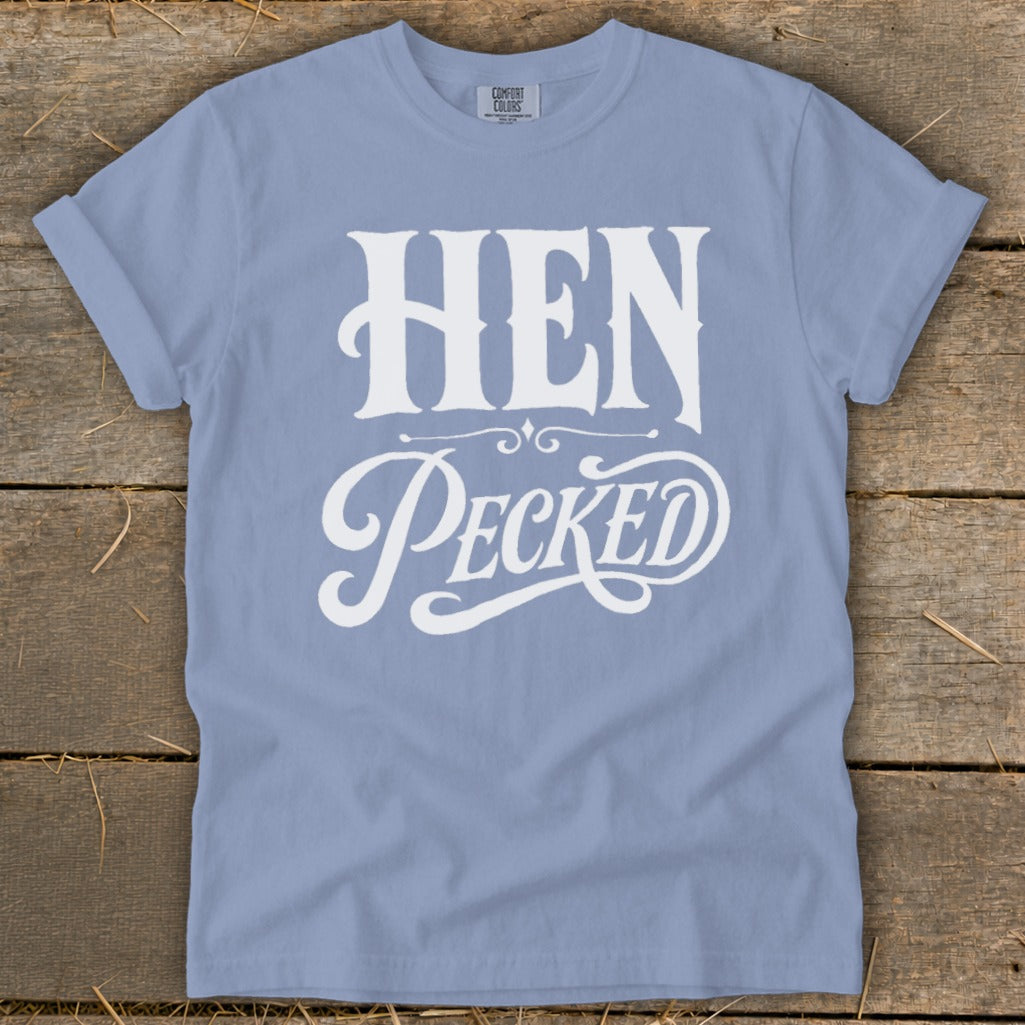 Light blue t-shirt with "HEN Pecked" white text design