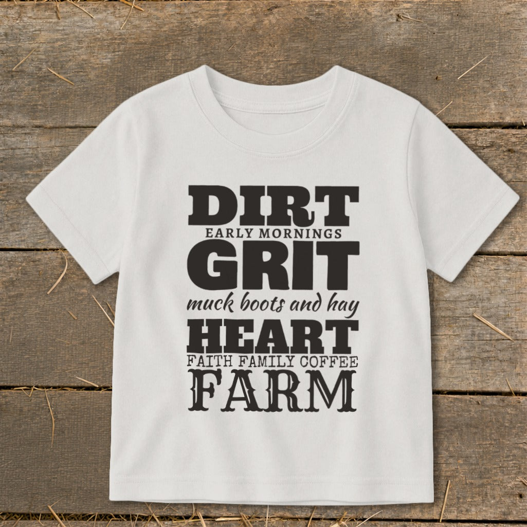 White t-shirt with text: DIRT, EARLY MORNINGS, GRIT, muck boots and hay, HEART, FAITH FAMILY COFFEE, FARM.