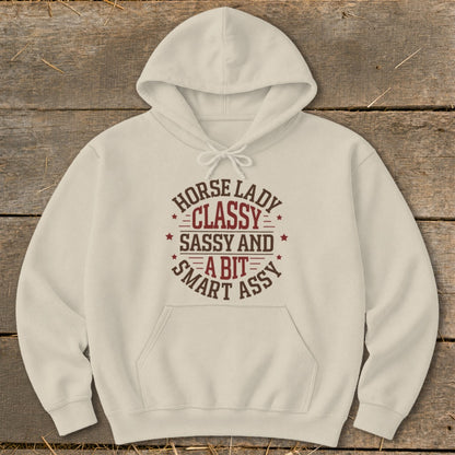 Cream hoodie with text: "Horse Lady Classy Sassy and a bit smart assy".