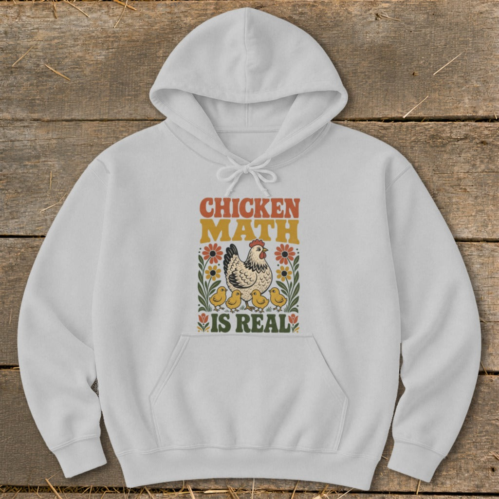 White hoodie with "CHICKEN MATH IS REAL" text and a hen with chicks graphic.