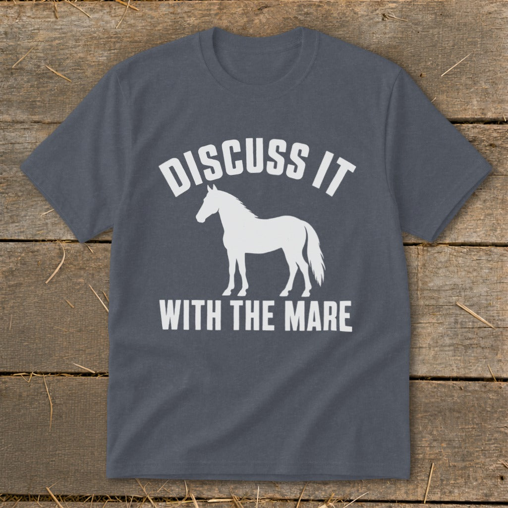 Dark grey t-shirt with white text and horse graphic: "DISCUSS IT WITH THE MARE."