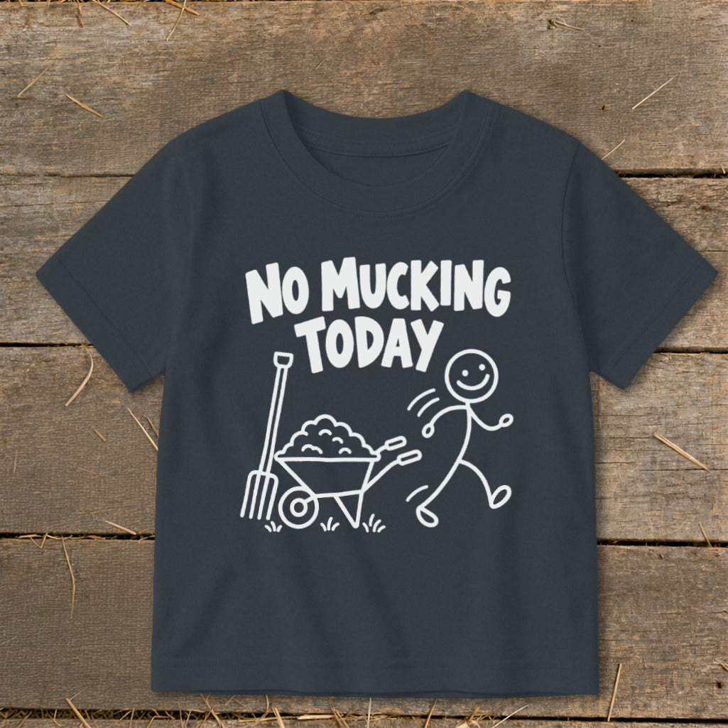 Dark grey t-shirt with white text "NO MUCKING TODAY" and stick figure illustration.